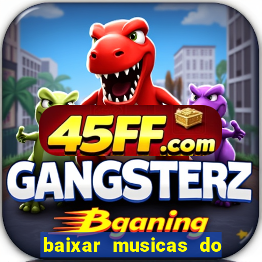 baixar musicas do roberto carlos
